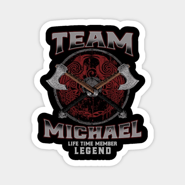 Michael Name - Life Time Member Legend Magnet by Stacy Peters Art