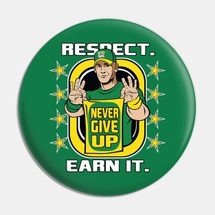 Respect. Earn It. Pin