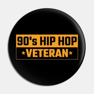 90’s Hip Hop Veteran Pin