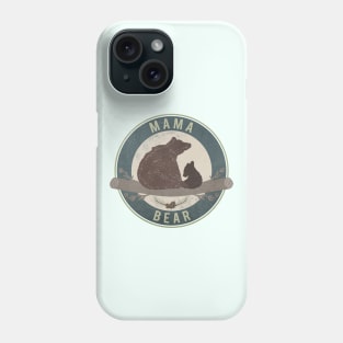 Mama Bear Phone Case