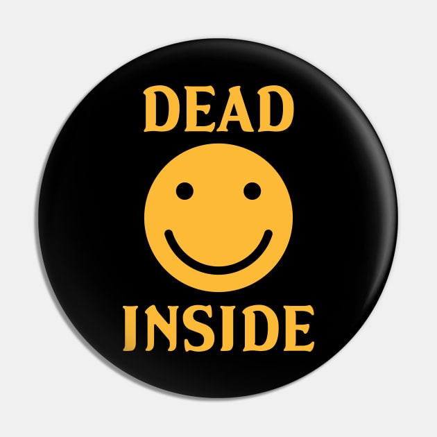 Dead Inside Pin by Trendsdk