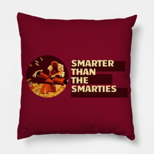 Smarter than the Smarties Pillow