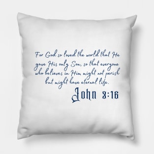 Bible quote - John 3:16 (for light backgrounds) Pillow