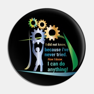 I can do anything! Pin