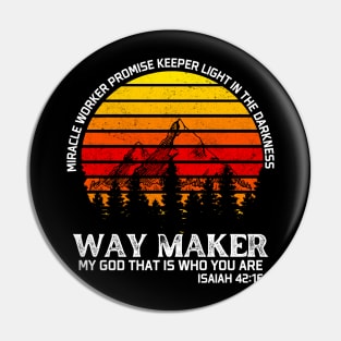 Waymaker Miracle Worker Promise Keeper of Vintage Christians Pin