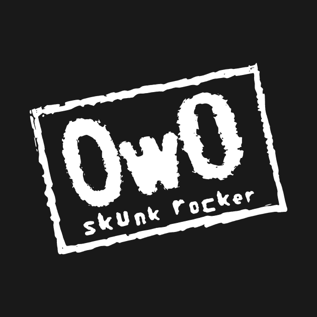 OwO World Order (Hollywood) by Skunkrocker