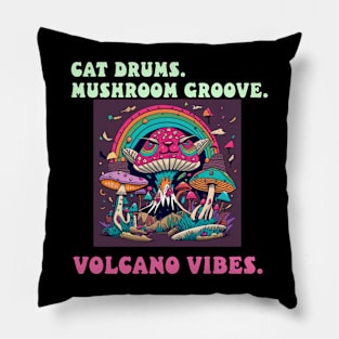 Cat Drums. Mushroom Groove. Volcano Vibes Pillow