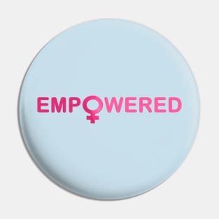 EMPOWERED Pin