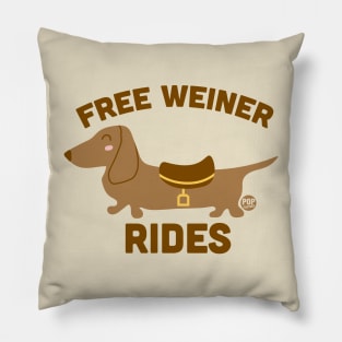 FREE WEINER RIDES Pillow