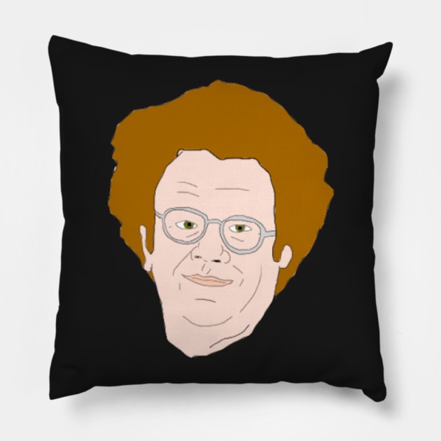 Dr Steve Brule Pillow by VideoNasties