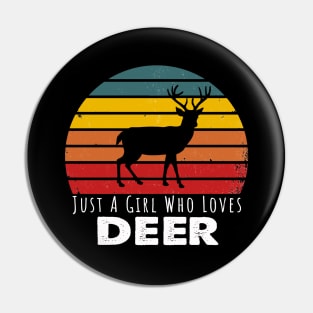 Just A Girl Who Loves Deer  Retro Vintage Pin