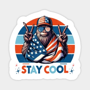 Stay Cool 4th July Patriotic Funny Bigfoot Sasquatch America Magnet