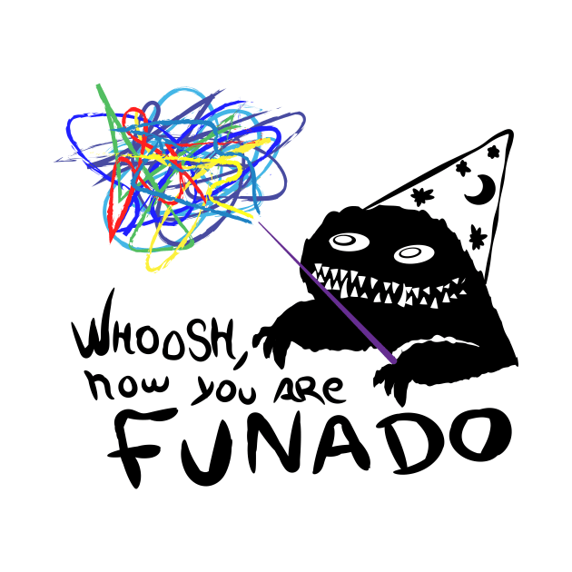 Whoosh you are now funado by Scrapyardigan