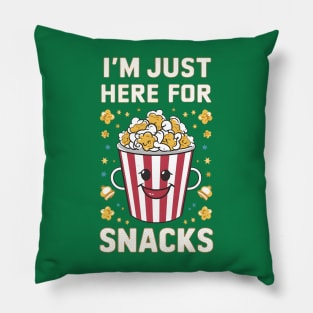I'm Just Here for the Snacks Pillow