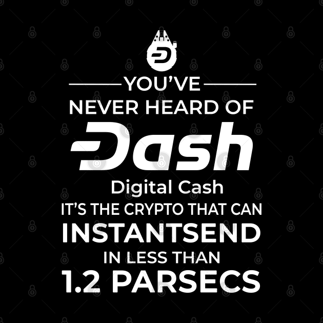 Dash Digital Cash Cryptocurrency Parsecs by dash