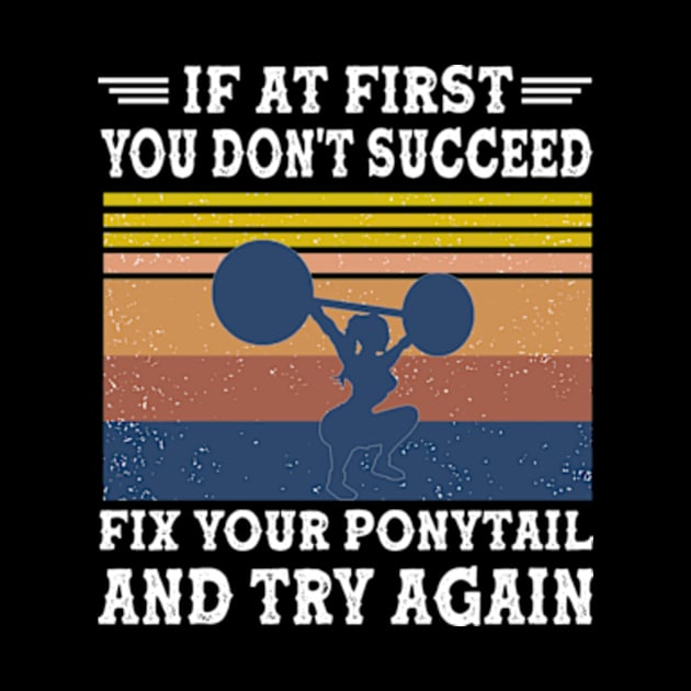 If at First You Dont Succeed Fix Your Ponytail and Try Again by Hanh05