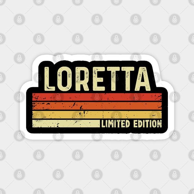 Loretta Name Vintage Retro Limited Edition Gift Magnet by CoolDesignsDz