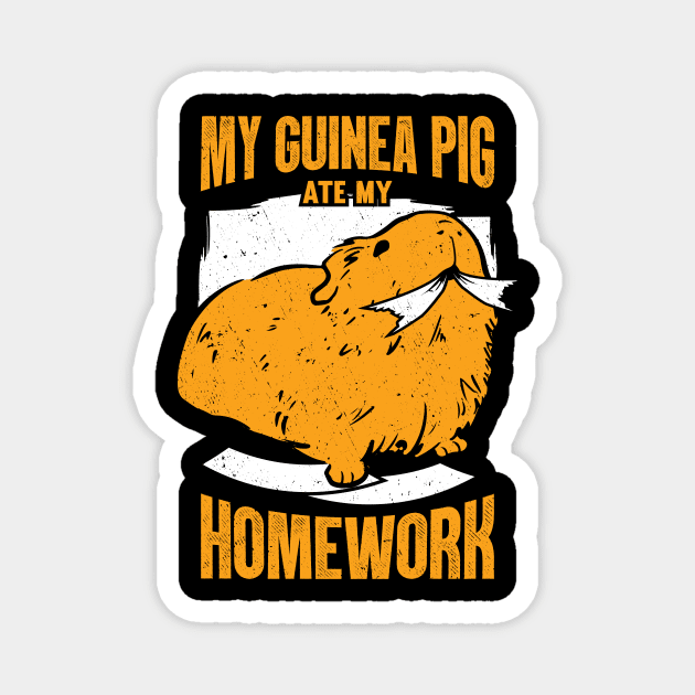 My Guinea Pig Ate My Homework Animal Lover Gift Magnet by Dolde08