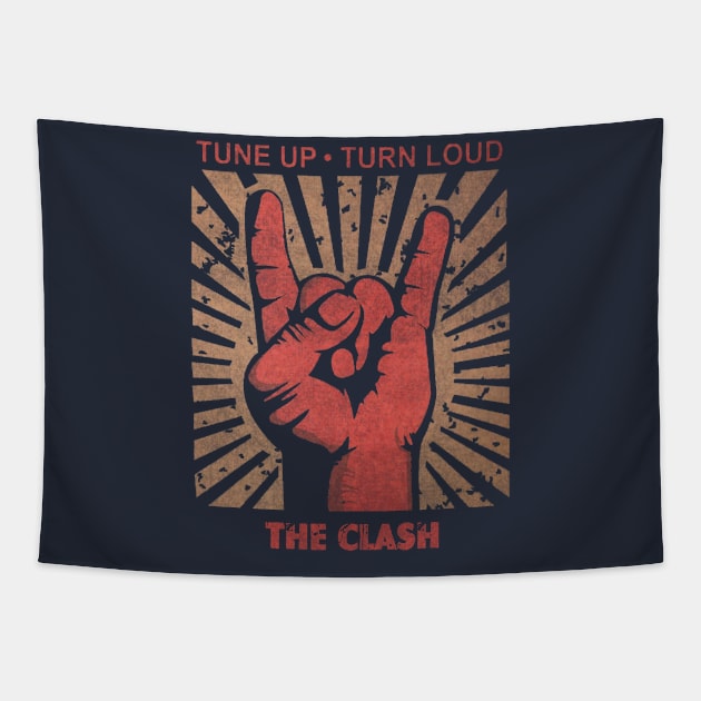 Tune up . Turn Loud The Clash Tapestry by MenGemeyMashkan