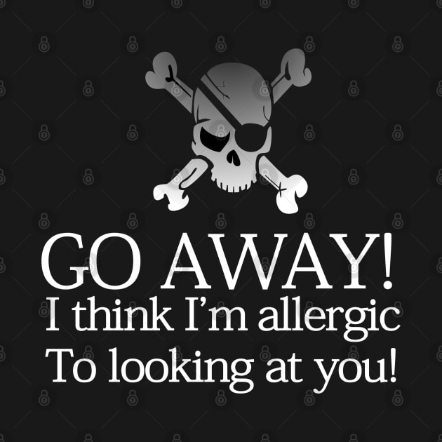 Go Away Skull and Cross Bones by HighwayForSouls