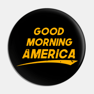 morning america Pin