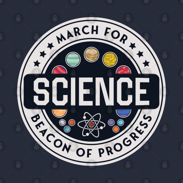 March For Science Beacon Of Progress by PrintPulse