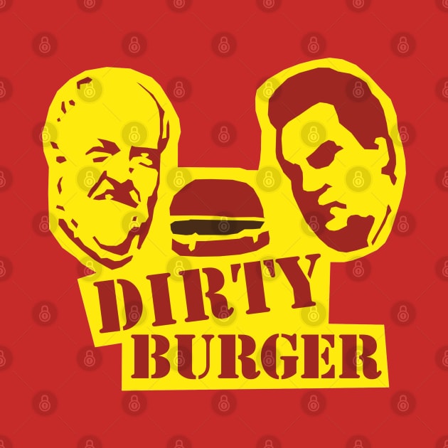 The Dirty Burger by THRILLHO