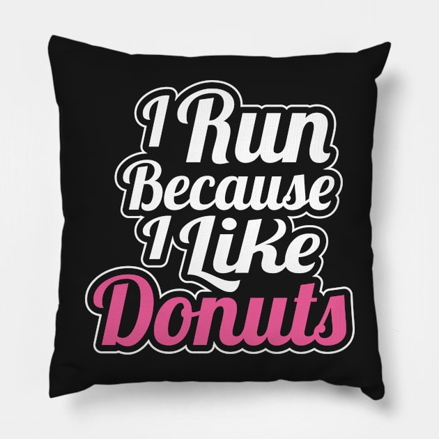 I like to run for donut Pillow by Artman07