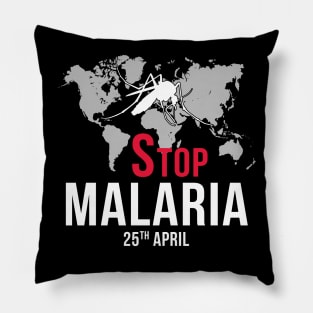 Stop Malaria - World Malaria Day (WMD) Pillow