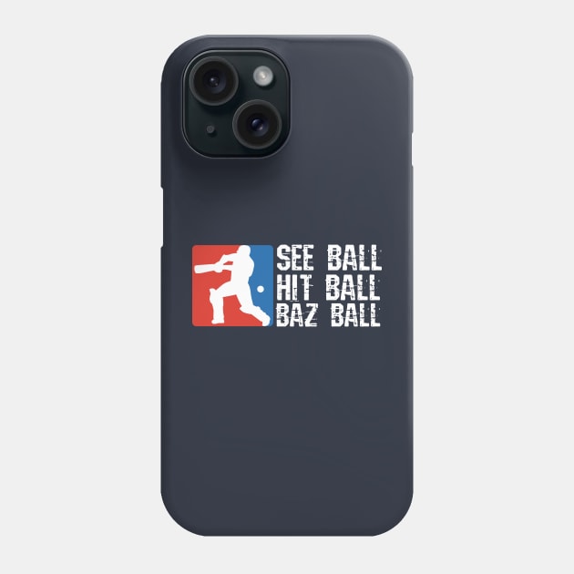 Bazball, see ball, hit ball, Bazball Phone Case by Teessential