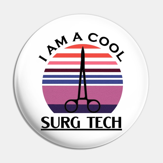 Cool Surgical Tech Pin by NickDsigns