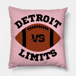 Detroit vs limits Pillow