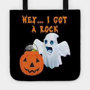 I Got A Rock Halloween Funny Trick Or Treat Halloween Squad Tote