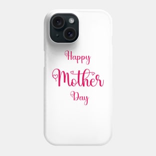 Happy Mothers Day Tshirts 2022 Phone Case