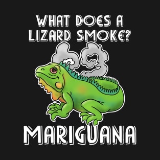 Lizard Smoke Mariguana Green Iguana bearded dragon T-Shirt