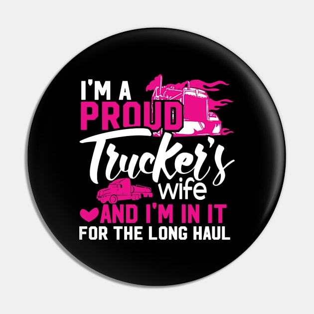 I'm A Trucker's Wife Pin by QUYNH SOCIU