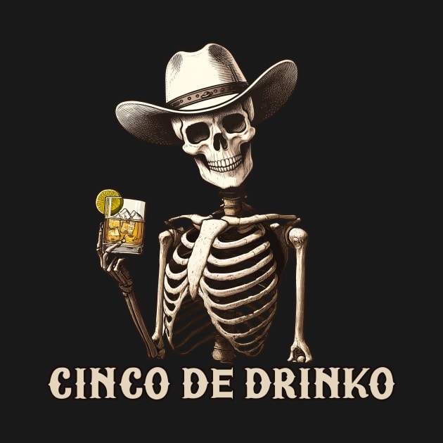 Cinco de Drinko by MasutaroOracle