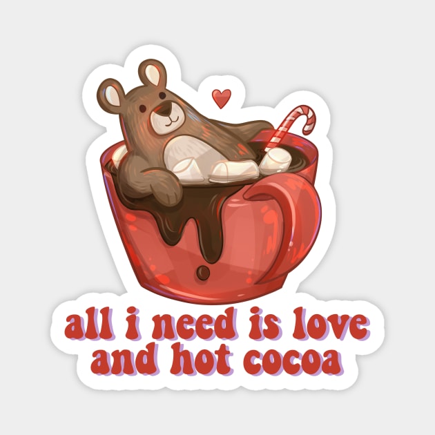 All I Need is Love and Hot Cocoa Magnet by Claire Lin