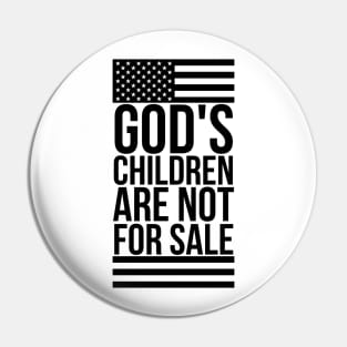 God's children are not for sale Pin