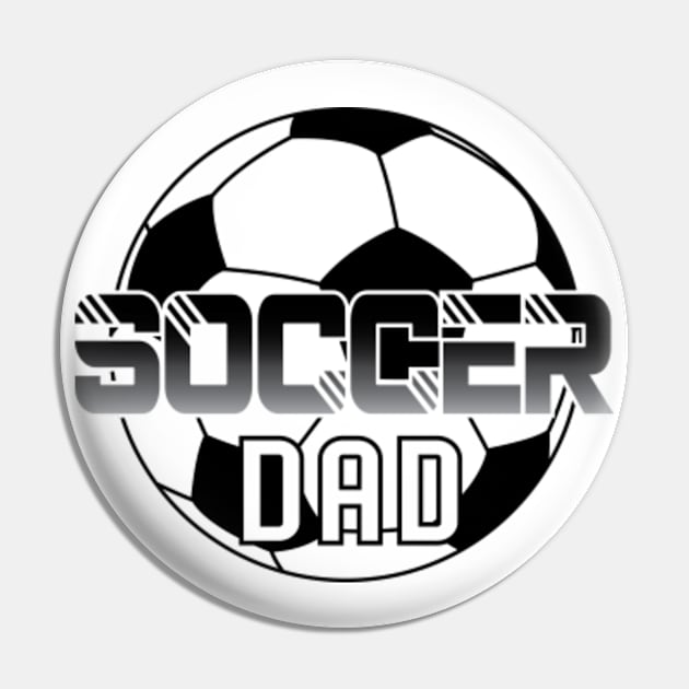 Sports Soccer Dad © GraphicLoveShop Pin by GraphicLoveShop