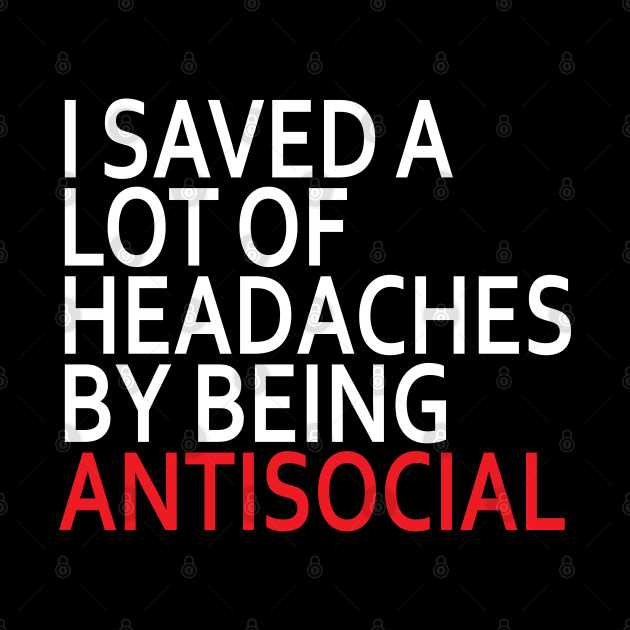 Antisocial - White Text by Pointless_Peaches