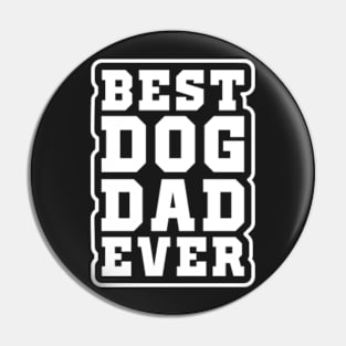 Best Dog Dad Ever : Cute Family Gift Idea For Mom, Dad and siblings Pin