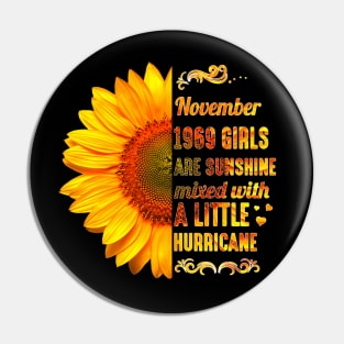 November Girls 1969 Shirt 50th Birthday Sunflower Pin