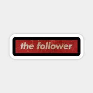 the follower - SIMPLE RED VINTAGE Magnet