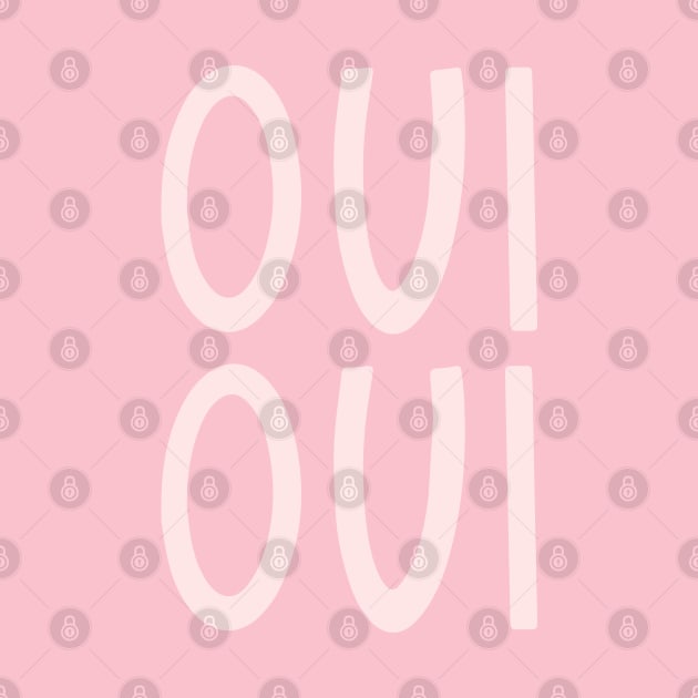 Oui Oui French Pink Hand Lettering by lymancreativeco