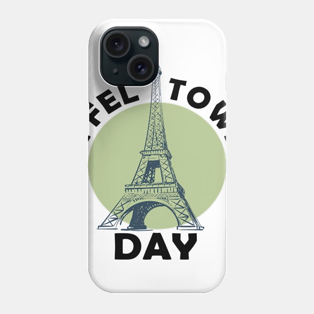 March 31st - Eiffel Tower Day Phone Case by fistfulofwisdom