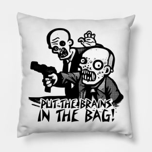 Put the brains in the bag! Pillow