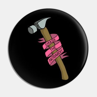 Smash the Patriarchy Pin