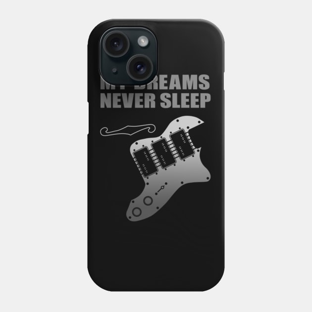 MY DREAMS NEVER SLEEP MUSIC LOVERS Phone Case by Blue Diamond Store