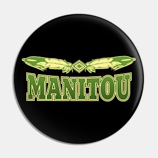 Manitou (Supreme Ruler And Master Of Life) Pin